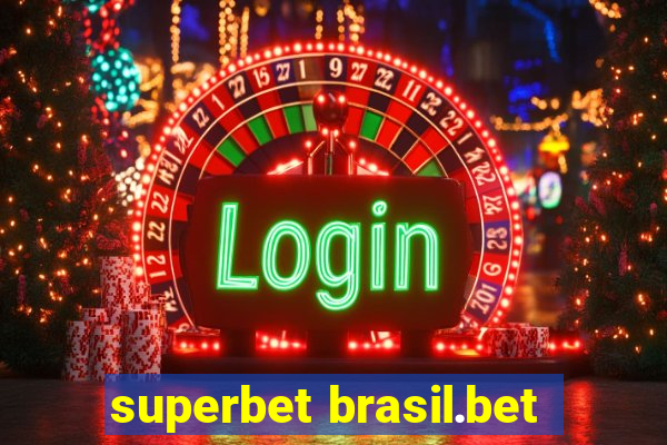 superbet brasil.bet